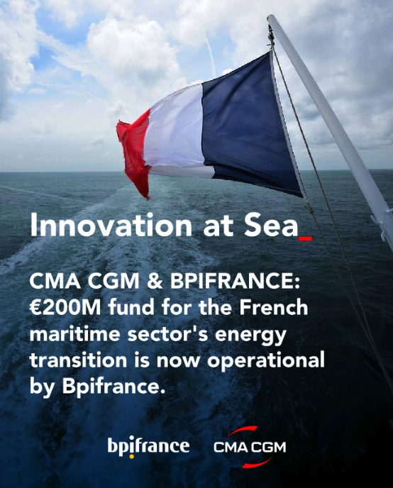 CMA CGM et Bpifrance annoncent le lancement opérationnel du fonds de dotation pour la filière maritime française, de 200 millions d’euros