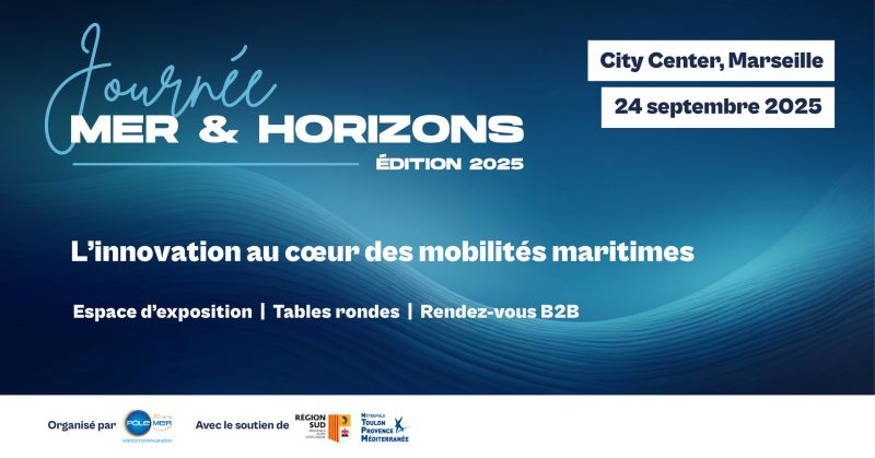 Journée Mer & Horizons 2025 à Marseille